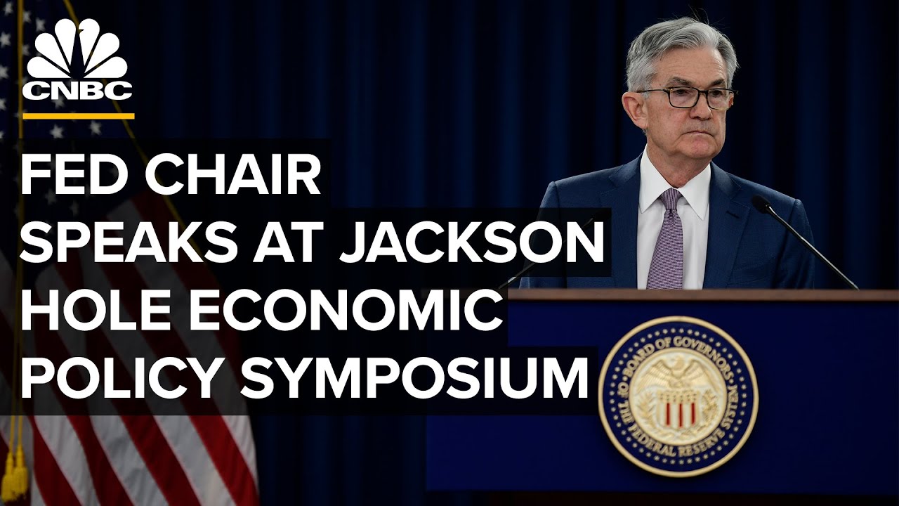 Fed Chairman Powell speaks at virtual Jackson Hole Economic Policy Symposium  – 8/27/2020 - YouTube