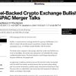 EOS 개발사 Bullish 암호화폐 거래소가 SPAC를 통해 뉴욕증권거래소 상장을 추진중 - 블룸버그(bloomberg) 기사
